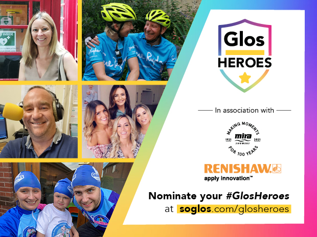SoGlos readers across Gloucestershire have been nominating their GlosHeroes and were proud to be celebrating 10 of them, this August 2021.