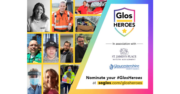 SoGlos readers across Gloucestershire have been nominating their GlosHeroes and were proud to be celebrating 10 of them, this May 2021.