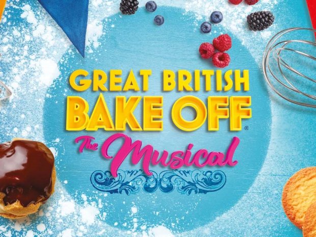 See Great British Bake Off  The Musical in Gloucestershire first, when the world premiere comes to Cheltenham in July 2022.