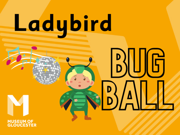 The Museum of Gloucester is hosting a series of Ladybird-themed events as part of its new exhibition this summer 2021, including a Bug Ball.