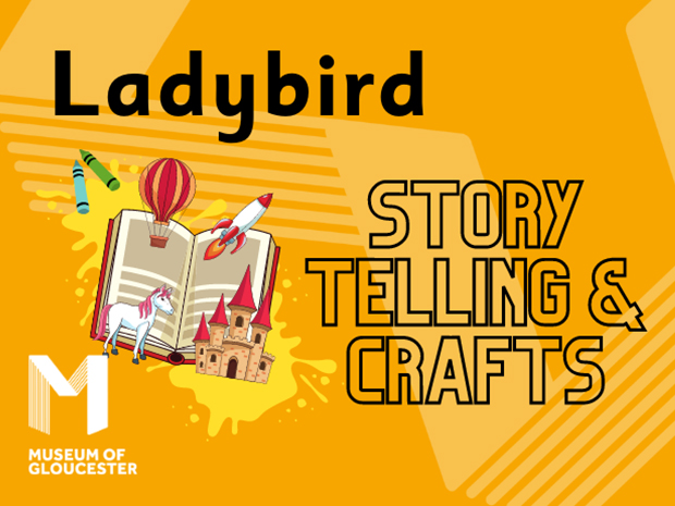 The Museum of Gloucester is hosting a series of Ladybird-themed events as part of its new exhibition this summer 2021, including two Magical Storytelling and Crafts sessions.
