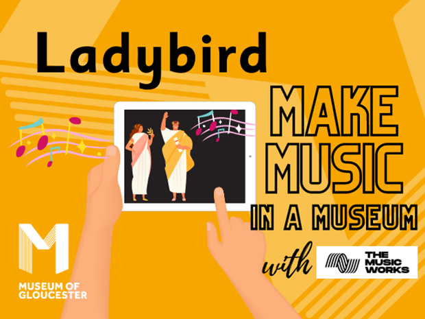 The Museum of Gloucester is hosting a series of Ladybird-themed events as part of its new exhibition this summer 2021, including Make Music at a Museum, in partnership with Gloucester-based The Music Works.