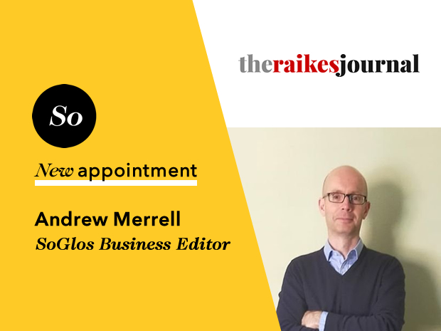 Andrew Merrell will join SoGlos as business editor in January 2021.